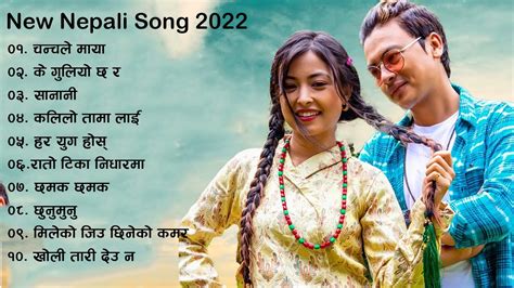 song nepali song|new nepali song 2022 all.